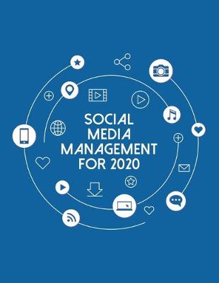 Book cover for Social Media Management For 2020