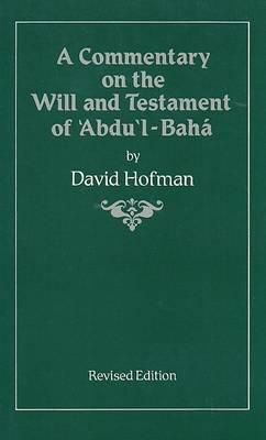 Book cover for A Commentary on the Will and Testament of `Abdu'l-Baha