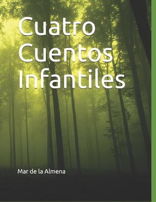 Book cover for Cuatro Cuentos Infantiles