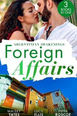 Cover of Foreign Affairs: Argentinian Awakenings