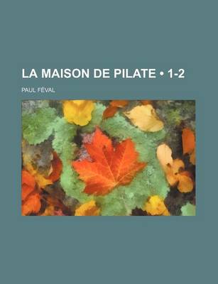 Book cover for La Maison de Pilate (1-2)