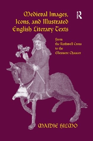 Cover of Medieval Images, Icons, and Illustrated English Literary Texts