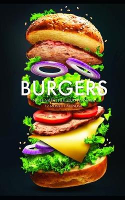 Book cover for Burgers Note Monthly 2020 Planner 12 Month Calendar