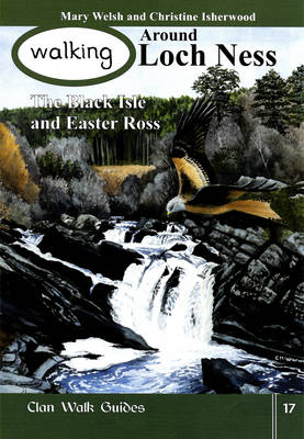 Book cover for Walking Around Loch Ness, the Black Isle and Easter Ross