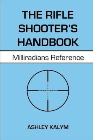 Cover of The Rifle Shooter's Handbook