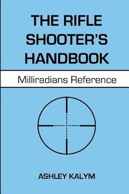 Book cover for The Rifle Shooter's Handbook