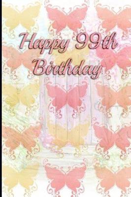 Book cover for Happy 99th Birthday