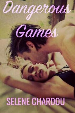 Cover of Dangerous Games