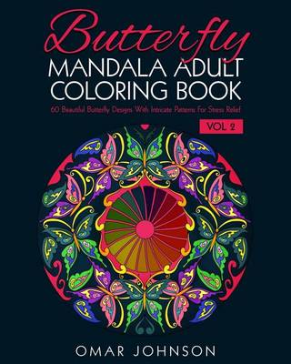 Book cover for Butterfly Mandala Adult Coloring Book Vol 2