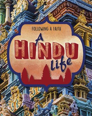 Book cover for Following a Faith: A Hindu Life