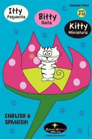 Cover of Itty Bitty Kitty SPANISH!