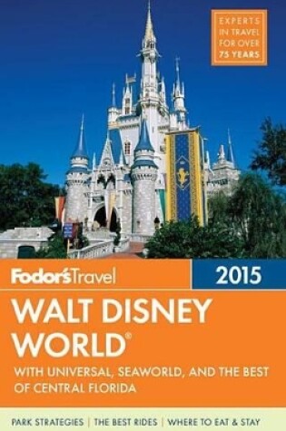 Cover of Fodor's Walt Disney World 2015