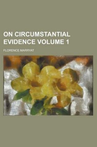 Cover of On Circumstantial Evidence (Volume 2)
