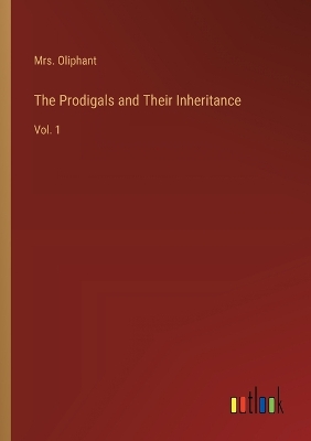 Book cover for The Prodigals and Their Inheritance