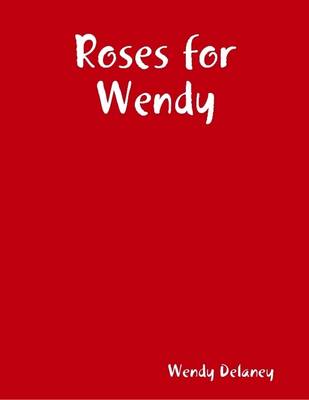 Book cover for Roses for Wendy