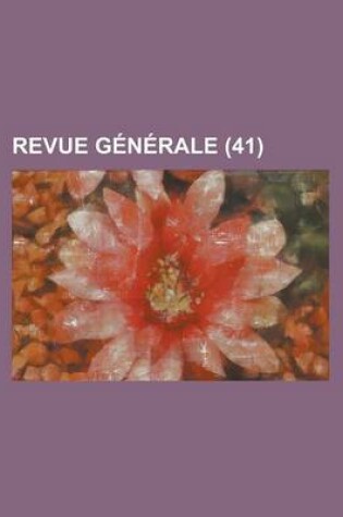 Cover of Revue Generale (41)