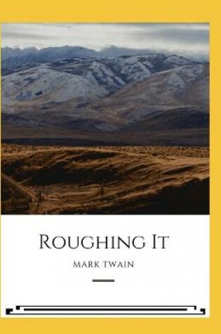 Cover of Roughing It(illustrated edition)