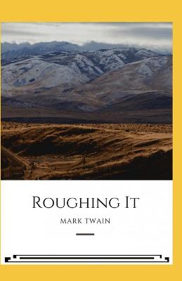 Book cover for Roughing It(illustrated edition)