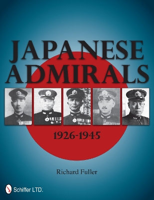 Book cover for Japanese Admirals 1926-1945