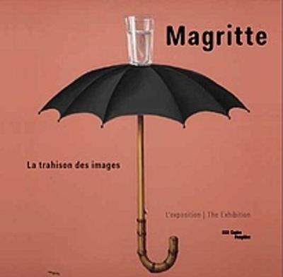 Book cover for Magritte - La Trahison Des Images Album