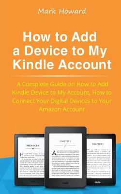Book cover for How to Add a Device to My Kindle Account