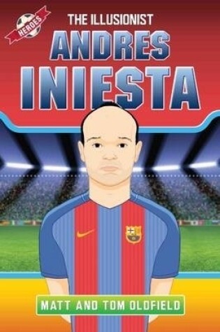 Cover of Andres Iniesta - The Illusionist