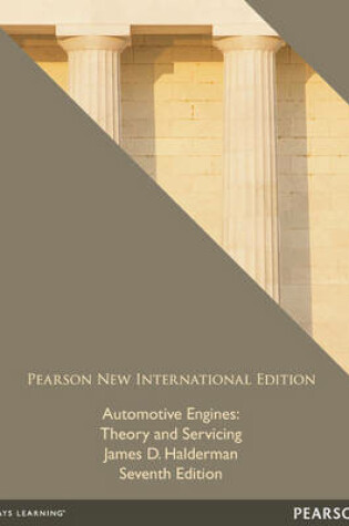 Cover of Automotive Engines Pearson New International Edition, plus MyAutomotiveKit without eText