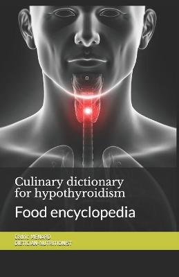 Book cover for Culinary dictionary for hypothyroidism