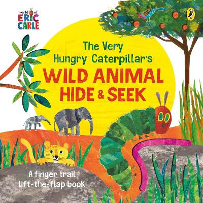 Book cover for The Very Hungry Caterpillar's Wild Animal Hide-and-Seek