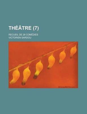 Book cover for Theatre; Recueil de 28 Comedies (7 )