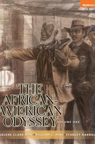 Cover of The African-American Odyssey, Volume 1, Books a la Carte New Myhistorylab with Etext -- Access Card Package