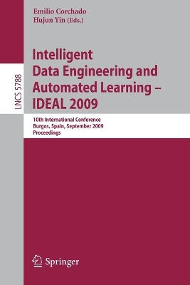 Cover of Intelligent Data Engineering and Automated Learning - IDEAL 2009