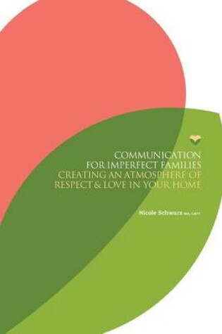 Cover of Communication for Imperfect Families