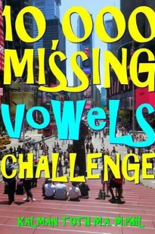 Cover of 10,000 Missing Vowels Challenge