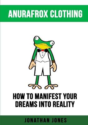 Book cover for How to Manifest Your Dreams Into Reality