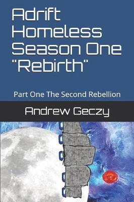 Cover of Adrift Homeless Season One Rebirth