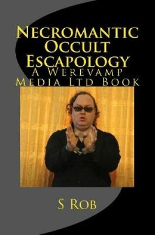 Cover of Necromantic Occult Escapology