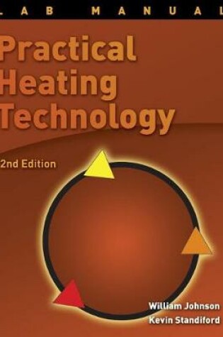Cover of Lab Manual for Johnson/Standiford's Practical Heating Technology, 2nd