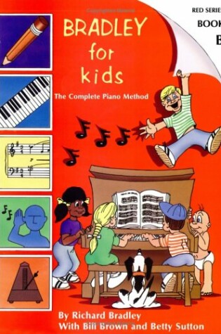 Cover of Bradley for Kids Red Book, Bk B