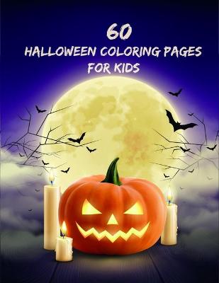 Book cover for 60 Halloween Coloring Pages for Kids