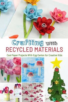 Book cover for Crafting with Recycled Materials