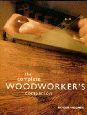 Book cover for The Complete Woodworker's Companion