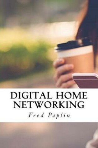 Cover of Digital Home Networking