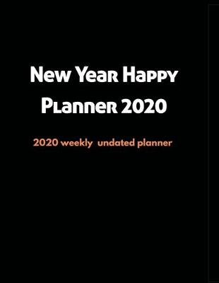 Book cover for New Year Happy Planner 2020