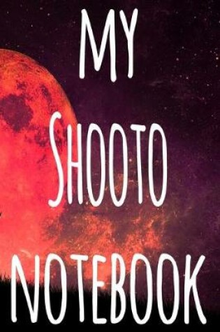 Cover of My Shooto Notebook
