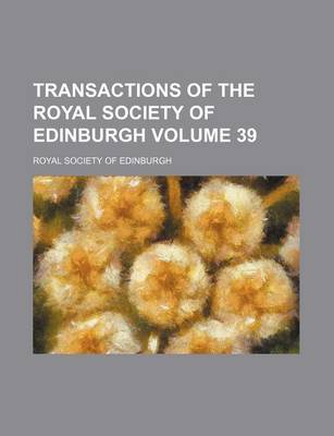 Book cover for Transactions of the Royal Society of Edinburgh Volume 39