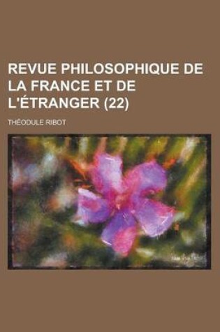 Cover of Revue Philosophique de La France Et de L'Etranger (22)