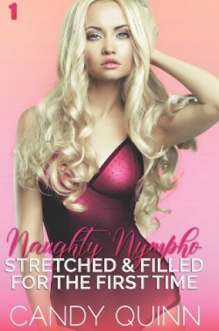 Cover of Stretched and Filled for the First Time