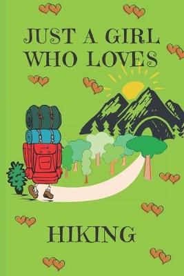 Book cover for Just A Girl Who Loves Hiking