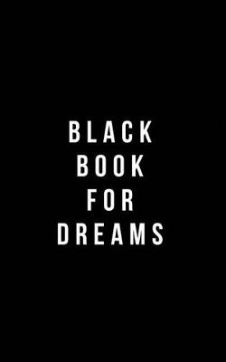 Book cover for Black Book For Dreams